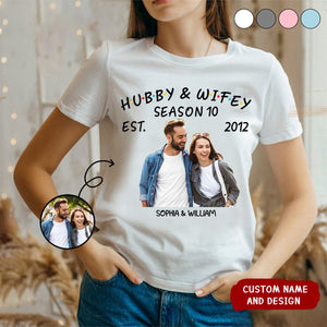 Personalized Photo Hubby And Wifey Seasons T-Shirt ,Gift For Husband, Wife, Couple
