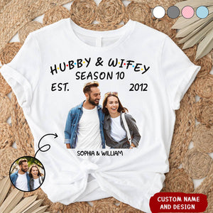 Personalized Photo Hubby And Wifey Seasons T-Shirt ,Gift For Husband, Wife, Couple