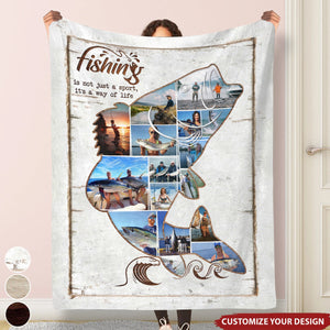 Fishing Is A Way Of Life - Fishing Photo Collage Personalized Blanket - Gift For Fishing Lovers