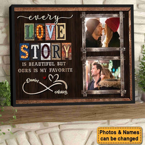 Every Love Story Is Beautiful Personalized Photo Couple Poster - Anniversary Gift For Wife,Husband