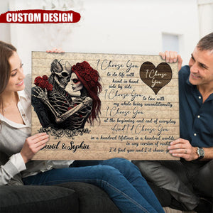 I Choose You - Personalized Sugar Skull Rose Couple Poster, Anniversary Gift For Couple