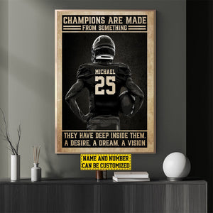 Champions Are Made From Something-Personalized Football Poster-Poster Gift For Football Lovers