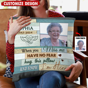 When You Miss Me - Personalized Photo Memorial Pillow - Gift For Family, Siblings, Friends