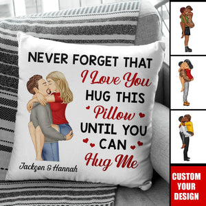 Hug This Pillow Until You Can Hug Me Couples - Personalized Pillow - Anniversary Gift For Husband,Wife