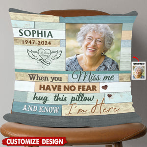 When You Miss Me - Personalized Photo Memorial Pillow - Gift For Family, Siblings, Friends