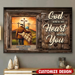 Cross God Knew My Heart Needed You Old Couple Walking Hugging Personalized Poster-Gift For Couples Anniversary