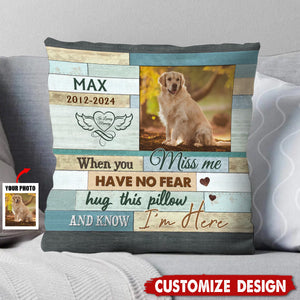 When You Miss Me - Personalized Photo Memorial Pillow - Gift For Family, Siblings, Friends