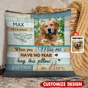 When You Miss Me - Personalized Photo Memorial Pillow - Gift For Family, Siblings, Friends