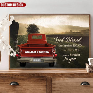 God Blessed The Broken Road - Personalized Farmhouse Sign Poster, Anniversary Gift For Couple