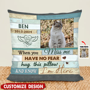 When You Miss Me - Personalized Photo Memorial Pillow - Gift For Family, Siblings, Friends