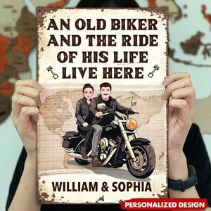 Biker And The Ride Of His Life Live Here-Personalized Metal Sign