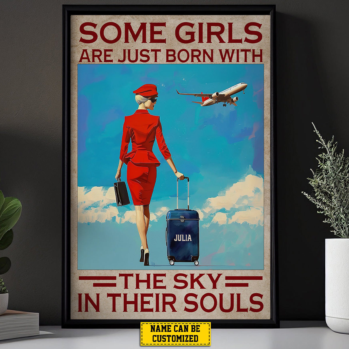 Some Girls Are Just Born With The Sky-Personalized Flight Attendant Poster-Gift For Flight Attendant Lovers