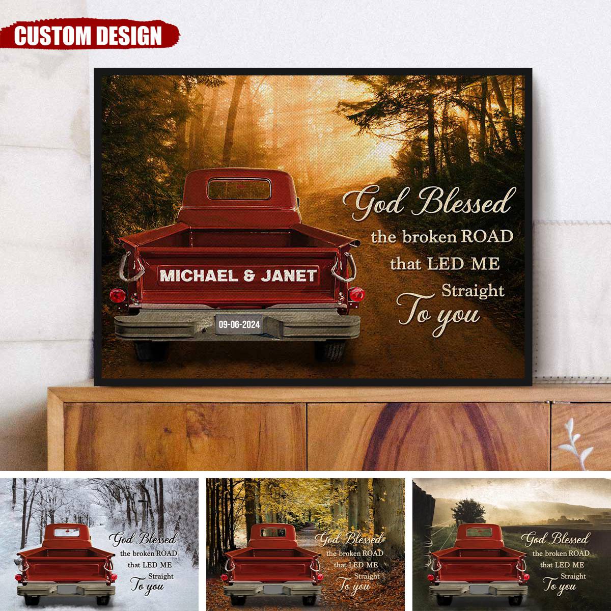 God Blessed The Broken Road - Personalized Farmhouse Sign Poster, Anniversary Gift For Couple