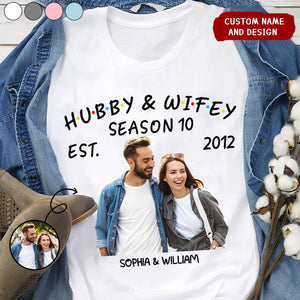 Personalized Photo Hubby And Wifey Seasons T-Shirt ,Gift For Husband, Wife, Couple