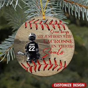 Some Boys Are Just Born With Lacrosse - Personalized Ceramic Ornament - Gift For Lacrosse Lover