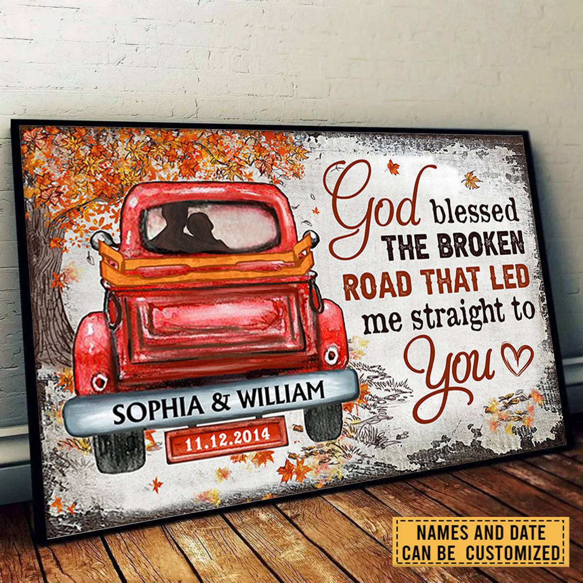 Personalized God Blessed The Broken Road Fall Leaves Custom Poster - Gift For Husband Wife