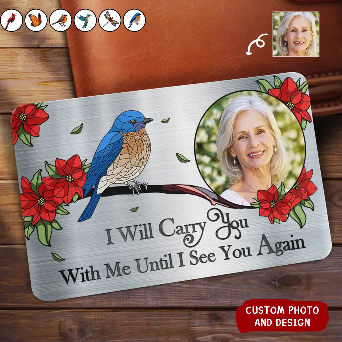 Personalized Photo I'm Always With You Memorial Aluminum Wallet Card