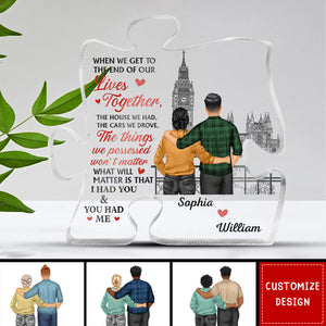 Old Couple I Had You You Had Me - Personalized Puzzle Shaped Acrylic Plaque