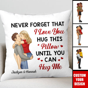 Hug This Pillow Until You Can Hug Me Couples - Personalized Pillow - Anniversary Gift For Husband,Wife