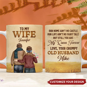 To My Wife You Are My Queen Forever - Personalized Couple Coffee Mug