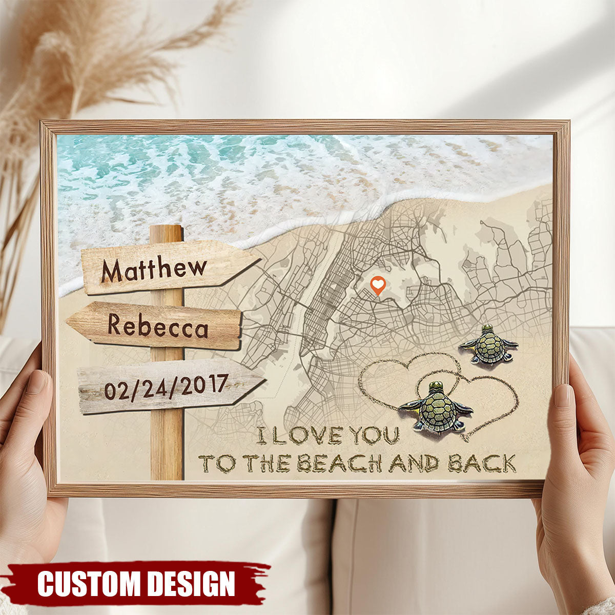 I Love You To The Beach And Back – Sea Turtles Personalized City Map Poster, Anniversary Gift For Couple
