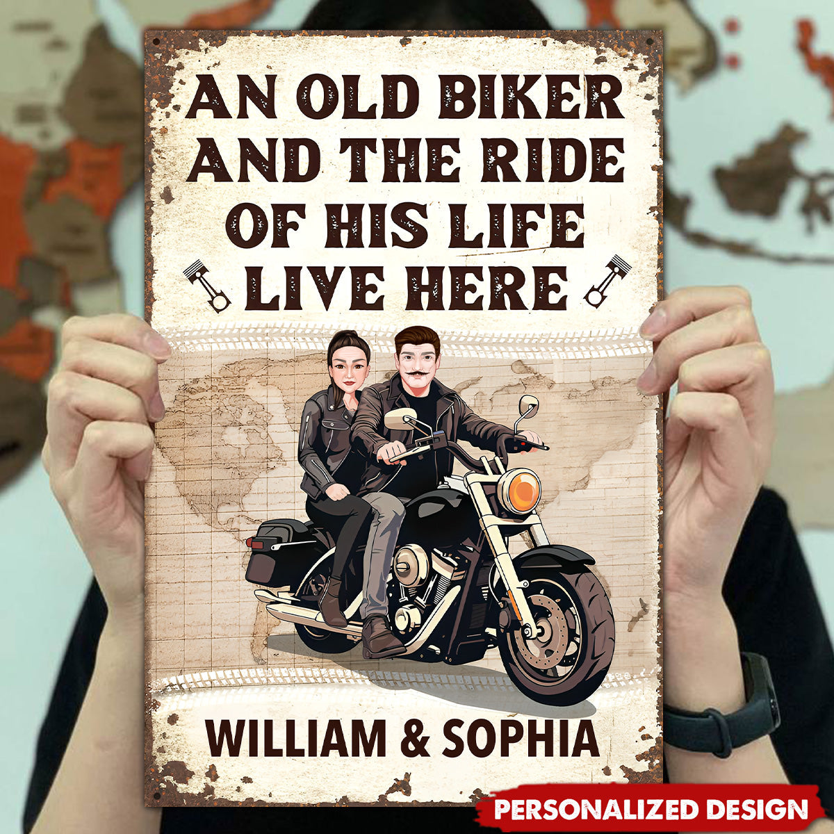 Biker And The Ride Of His Life Live Here-Personalized Metal Sign